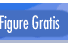 Figure Gratis
